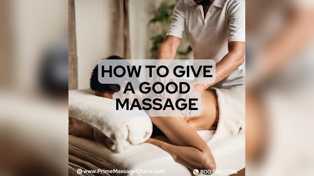 How Do I Give a Good Massage