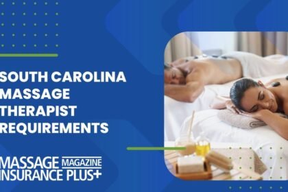 How to Be Endorsed in South Carolina for Massage Therapy