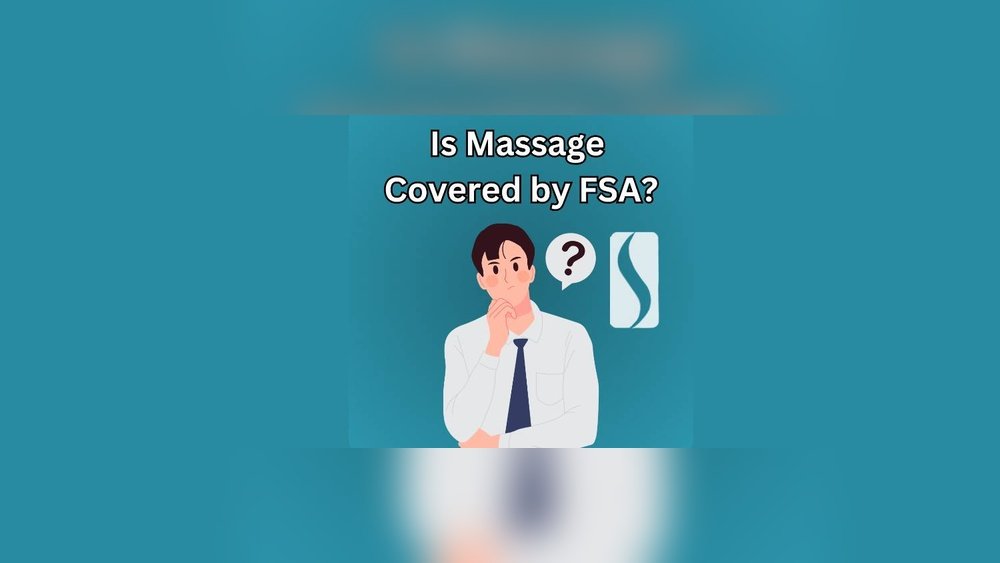 Is Massage Covered by Fsa